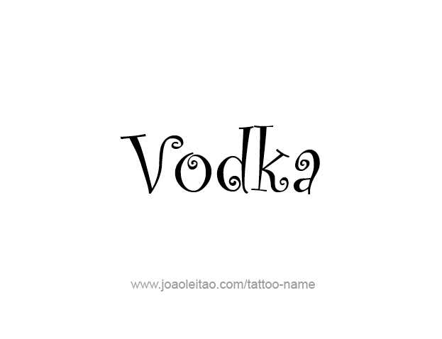 Tattoo Design Drink Name Vodka  