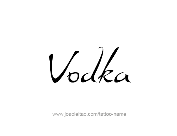 Tattoo Design Drink Name Vodka  