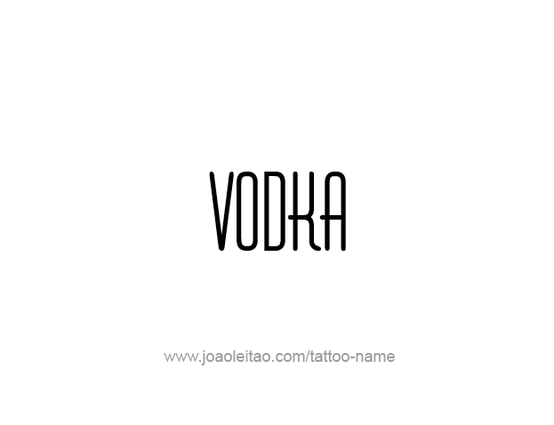 Tattoo Design Drink Name Vodka  