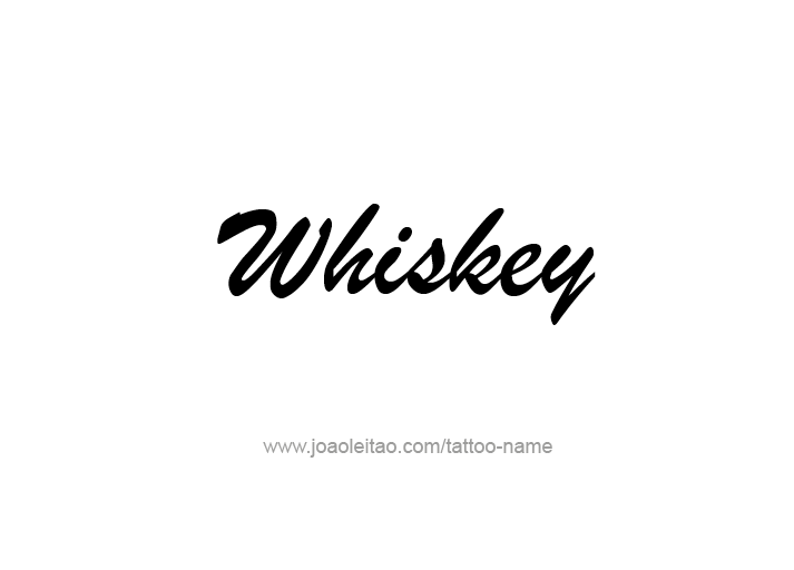 Tattoo Design Drink Name Whiskey  