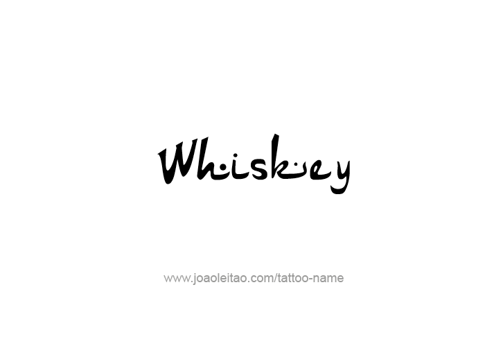 Tattoo Design Drink Name Whiskey  