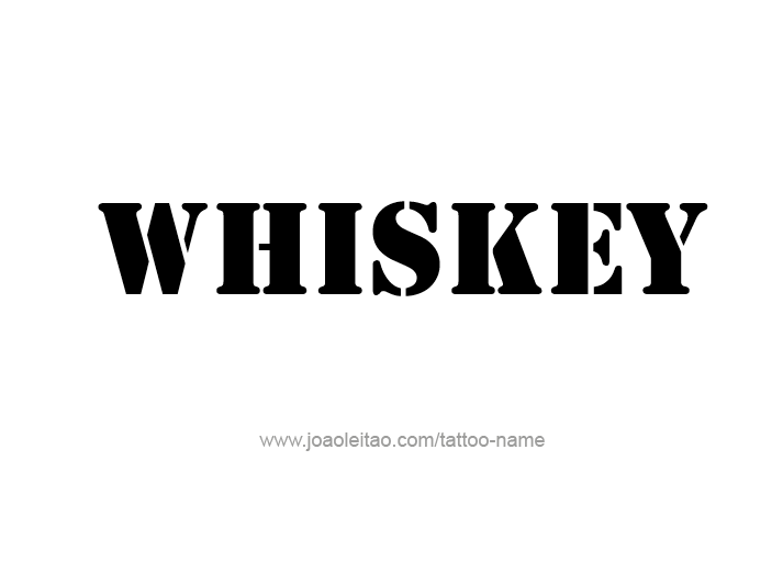 Tattoo Design Drink Name Whiskey  