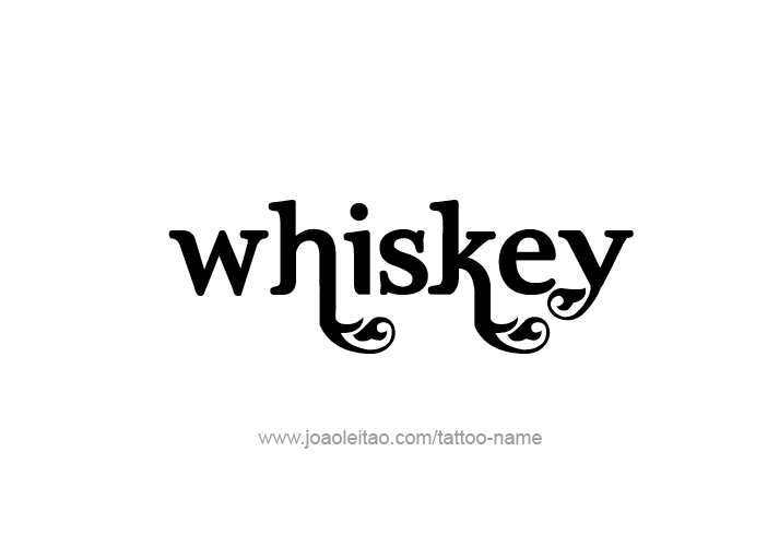 Tattoo Design Drink Name Whiskey  