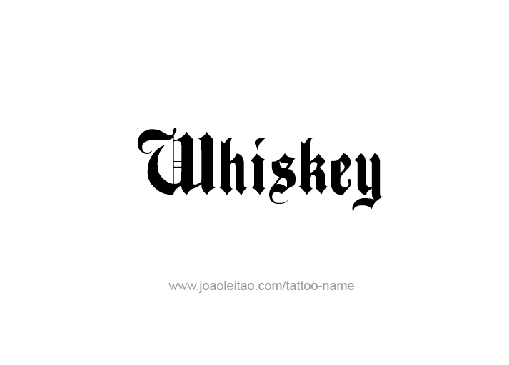 Tattoo Design Drink Name Whiskey  