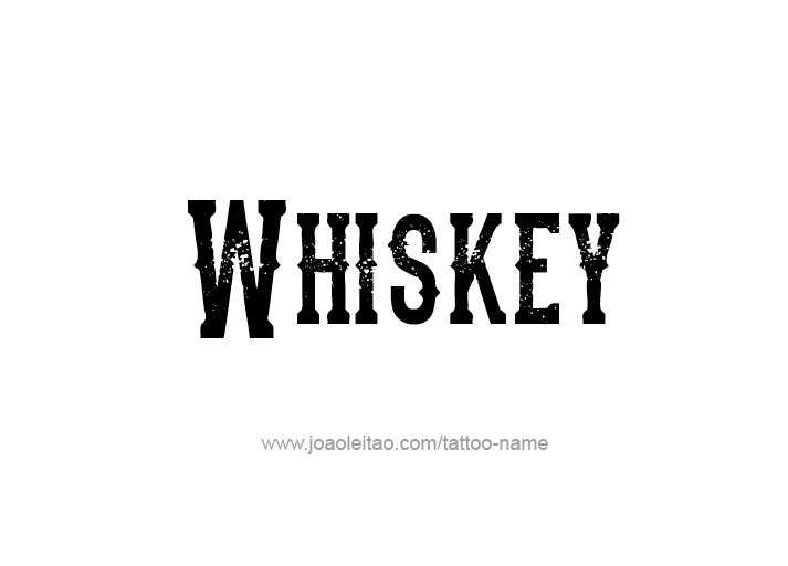 Tattoo Design Drink Name Whiskey  