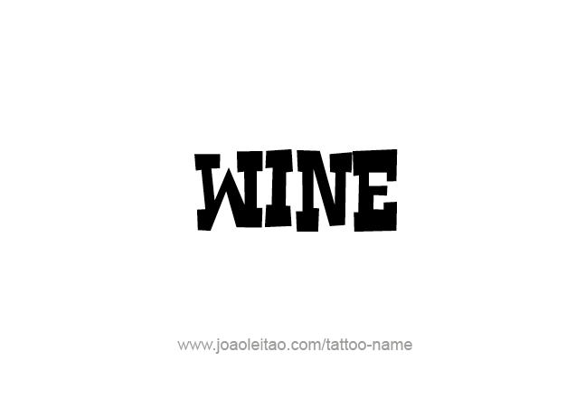 Tattoo Design Drink Name Wine  