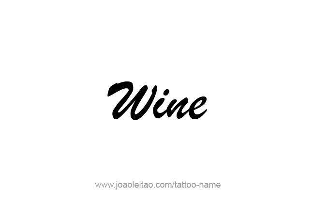 Tattoo Design Drink Name Wine  