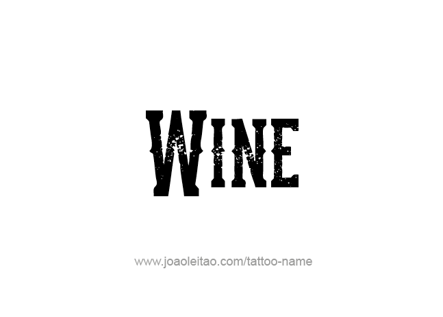 Tattoo Design Drink Name Wine  