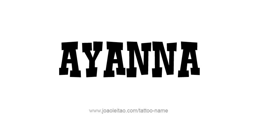 Tattoo Design Name Ayanna 