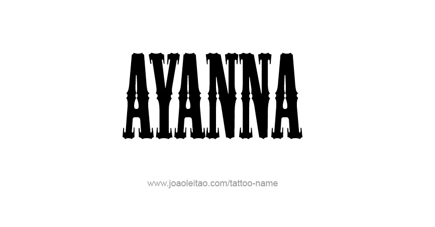 Tattoo Design Name Ayanna 