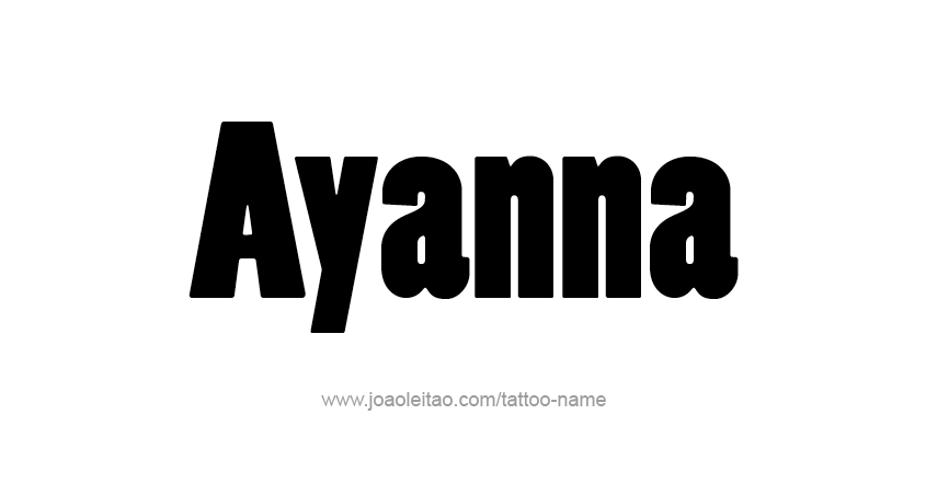 Tattoo Design Name Ayanna 