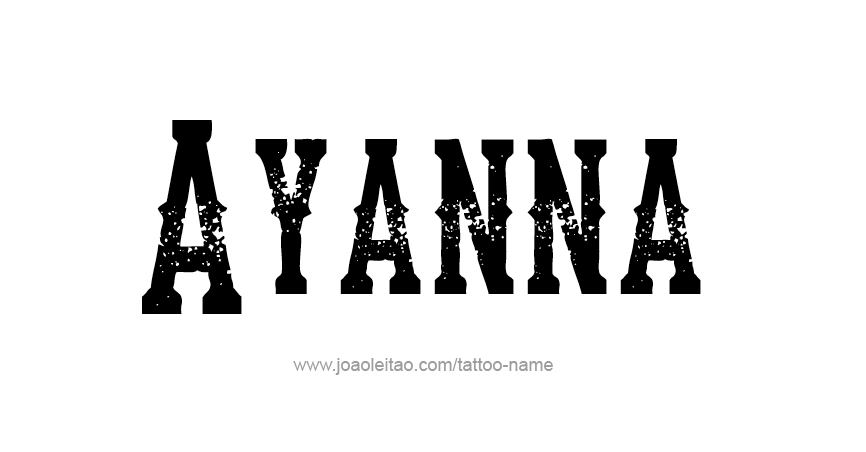 Tattoo Design Name Ayanna 