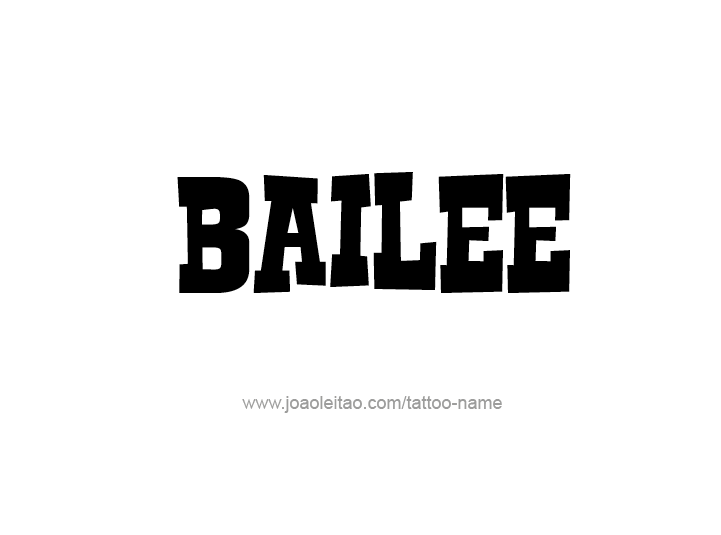 Tattoo Design Name Bailee 