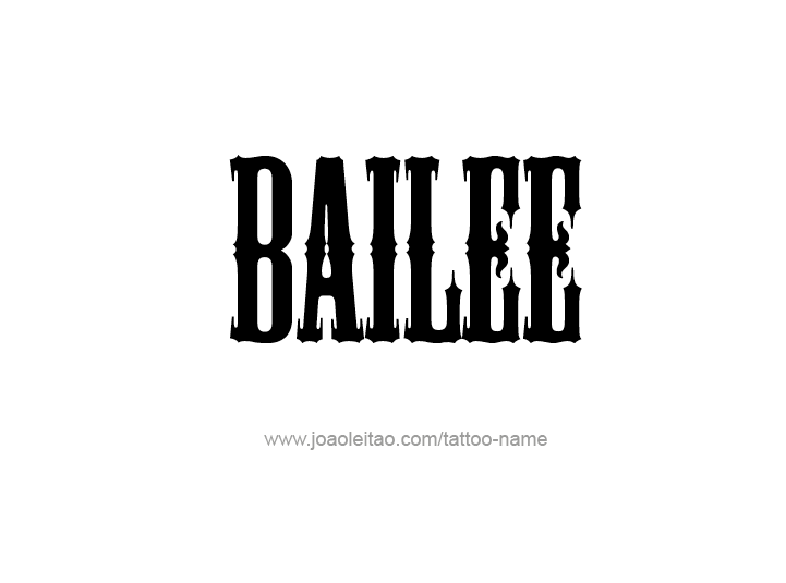 Tattoo Design Name Bailee 