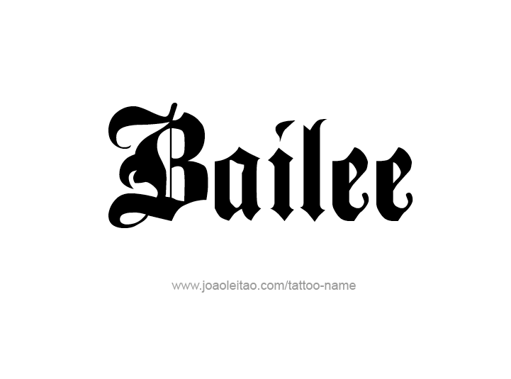 Tattoo Design Name Bailee 