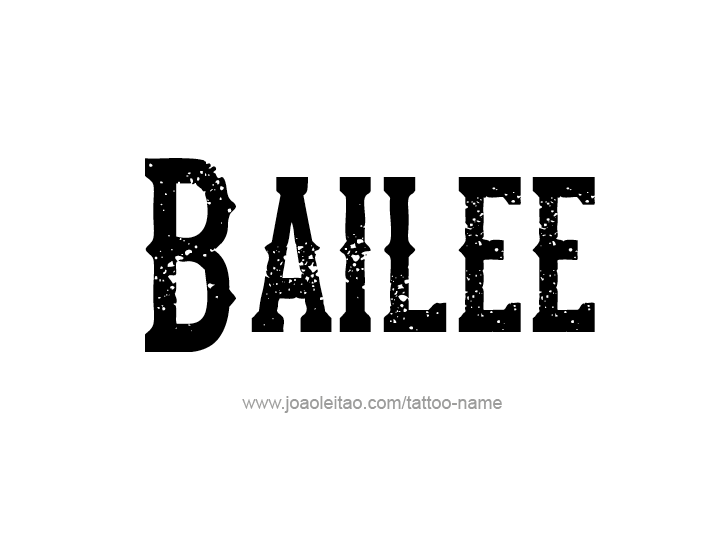 Tattoo Design Name Bailee 