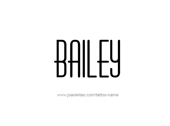 Tattoo Design Name Bailey 