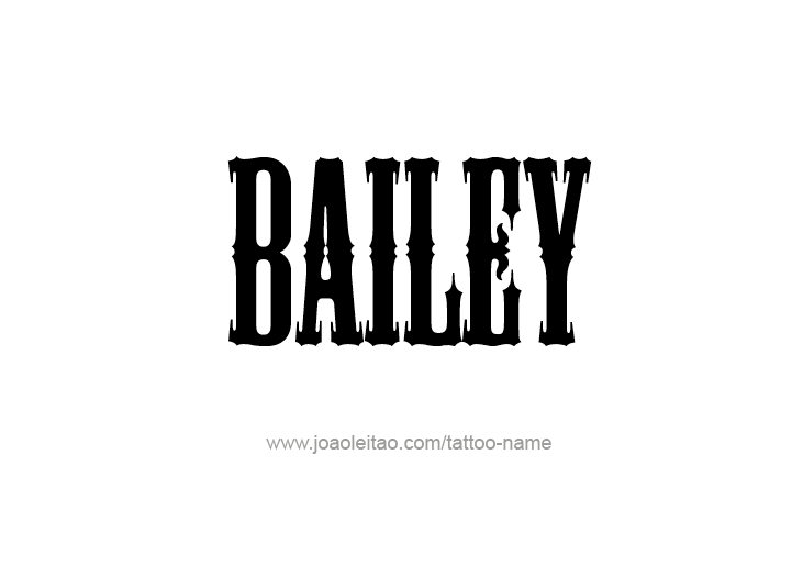 Tattoo Design Name Bailey 