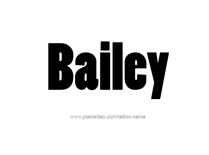 Tattoo Design Name Bailey 