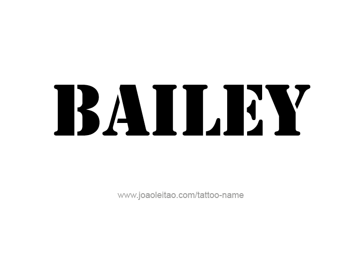 Tattoo Design Name Bailey 