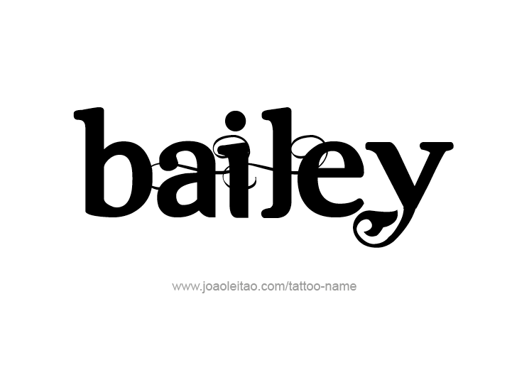 Tattoo Design Name Bailey 