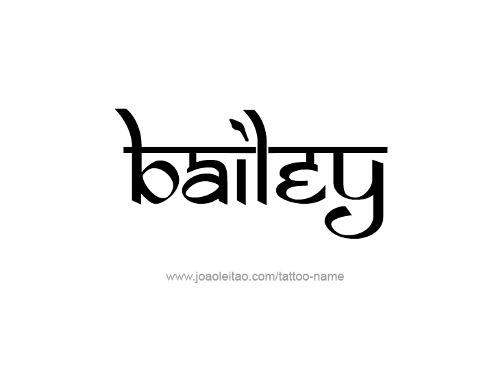 Tattoo Design Name Bailey 