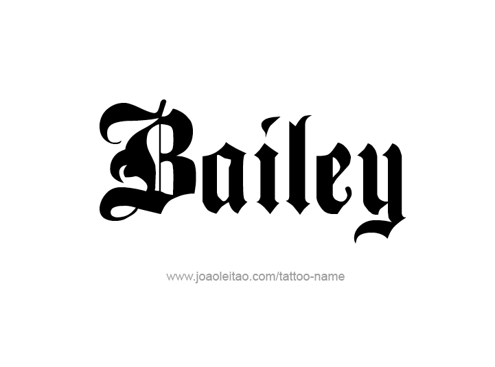 Tattoo Design Name Bailey 