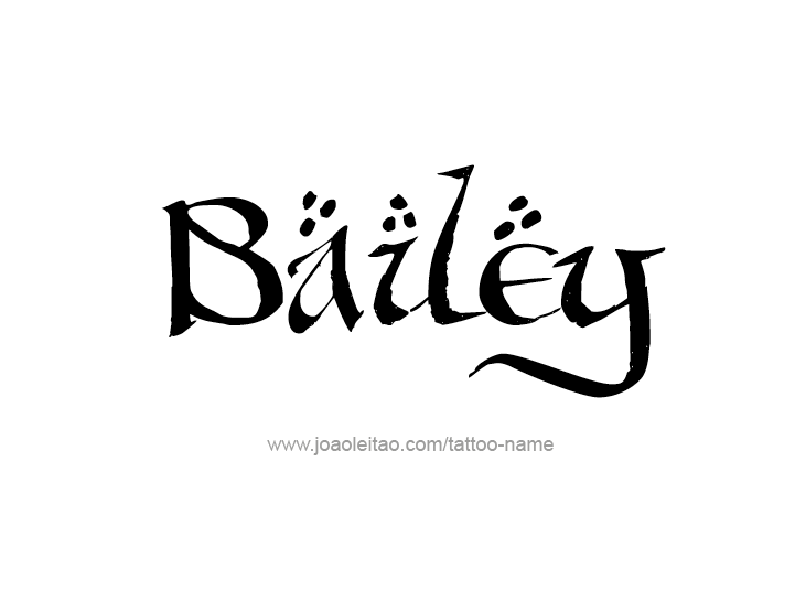 Tattoo Design Name Bailey 