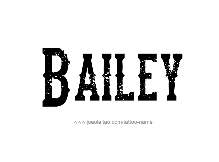 Tattoo Design Name Bailey 