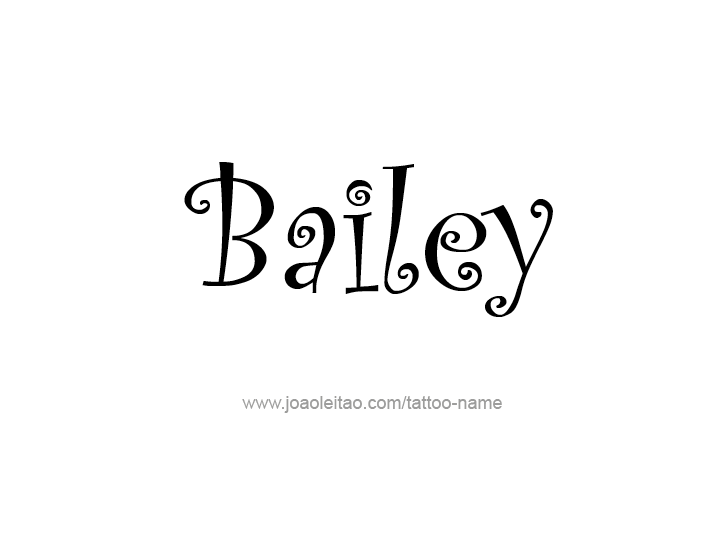 Tattoo Design Name Bailey 