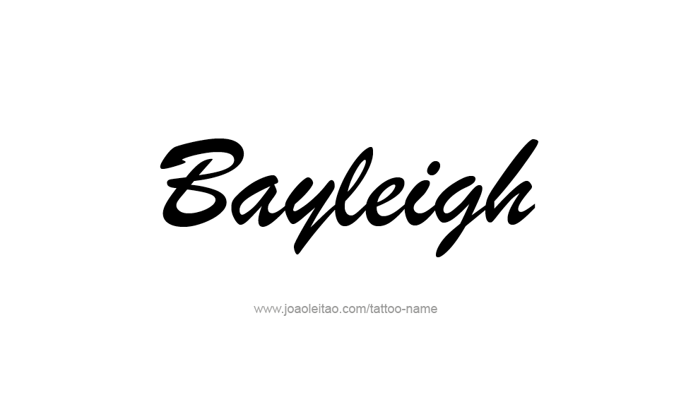 Tattoo Design Name Bayleigh 