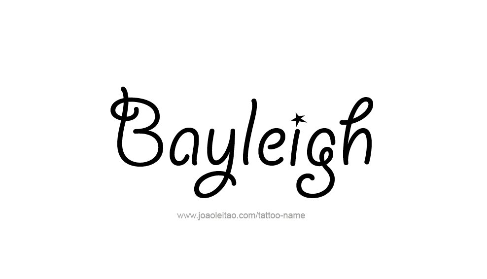 Tattoo Design Name Bayleigh 