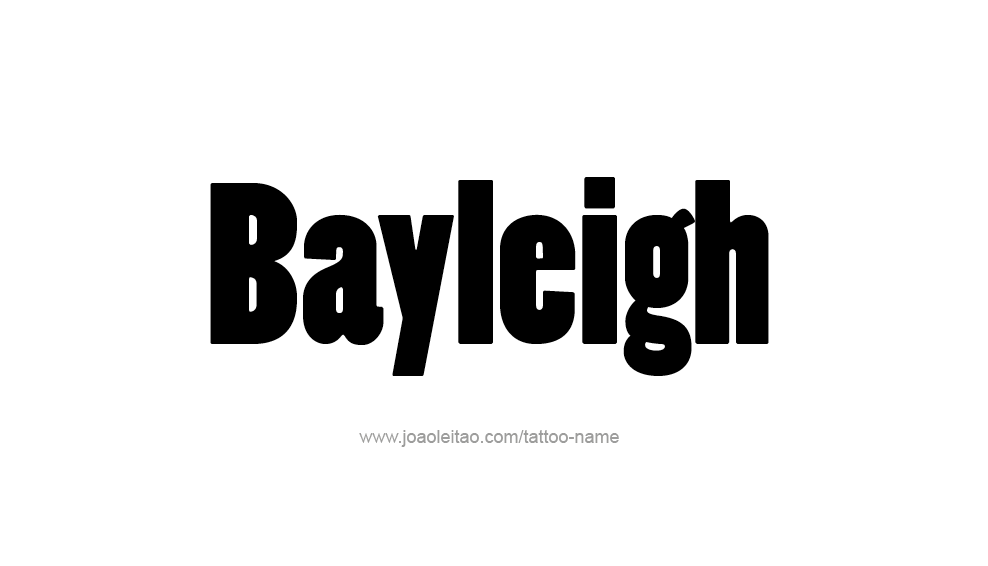 Tattoo Design Name Bayleigh 