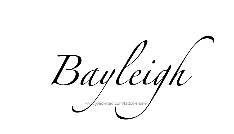 Tattoo Design Name Bayleigh 