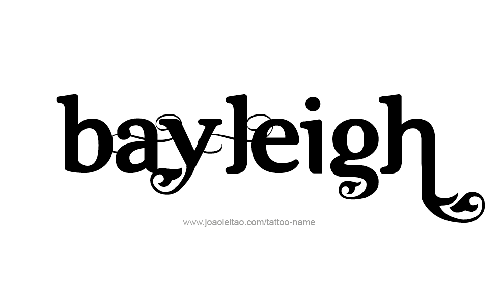 Tattoo Design Name Bayleigh 