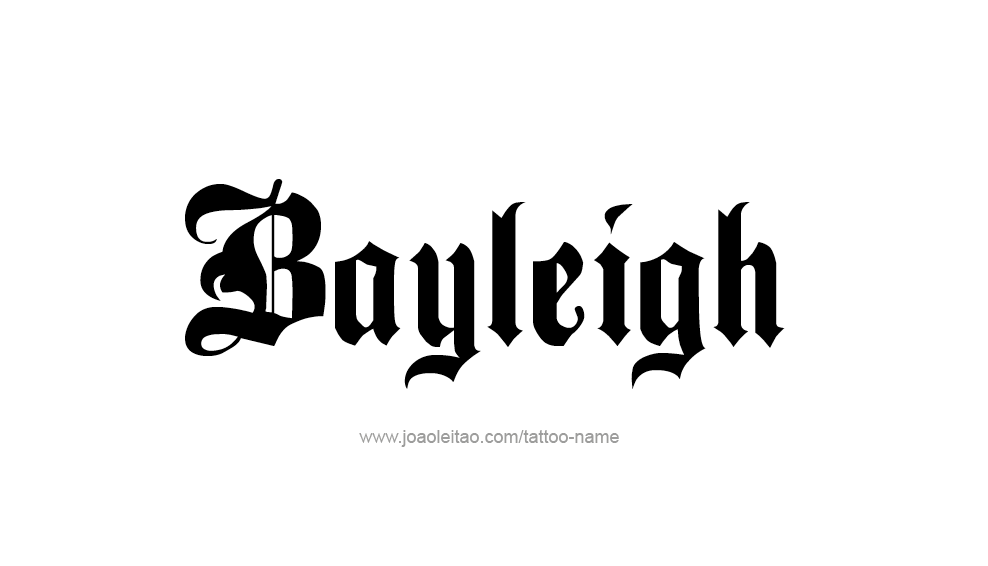 Tattoo Design Name Bayleigh 