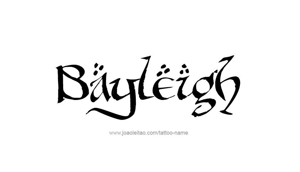 Tattoo Design Name Bayleigh 