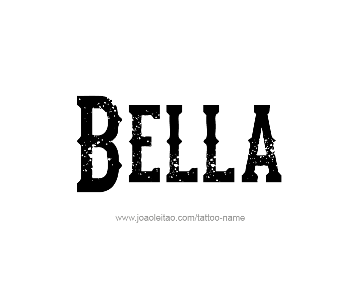 Tattoo Design Name Bella 