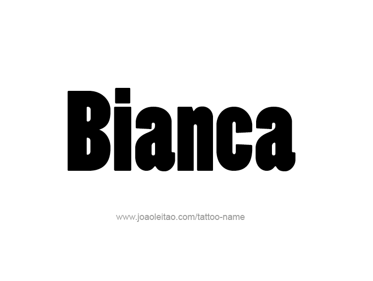 Tattoo Design Name Bianca 