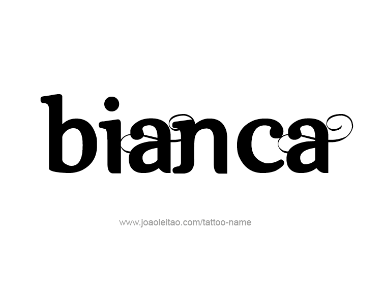 Tattoo Design Name Bianca 