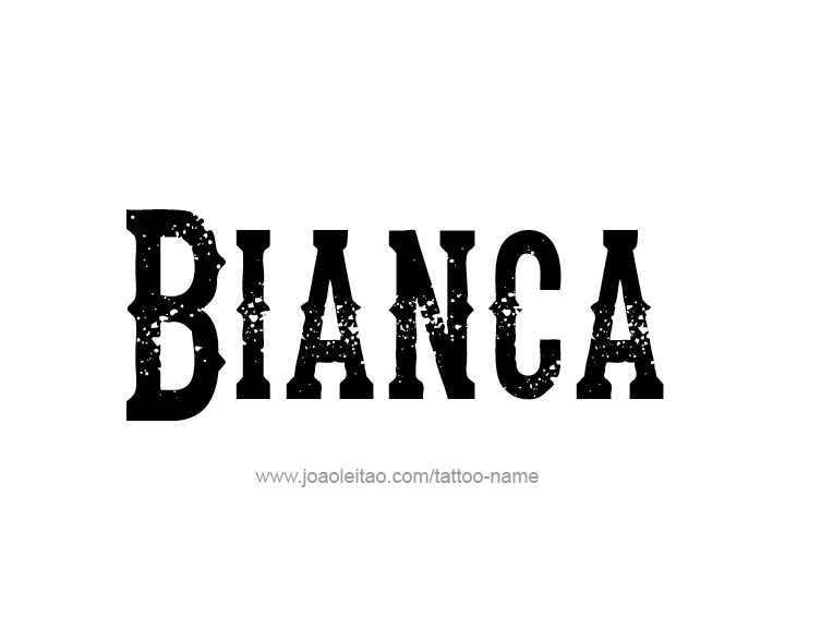 Tattoo Design Name Bianca 