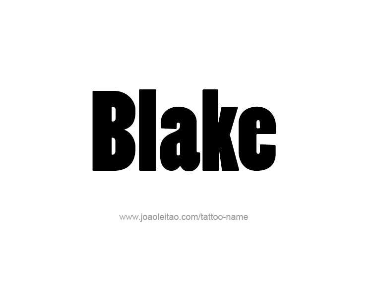 Tattoo Design Name Blake 