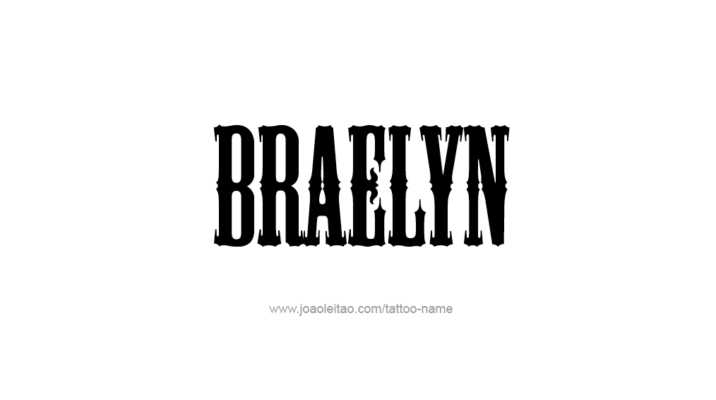 Tattoo Design Name Braelyn 