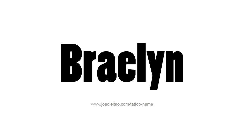 Tattoo Design Name Braelyn 