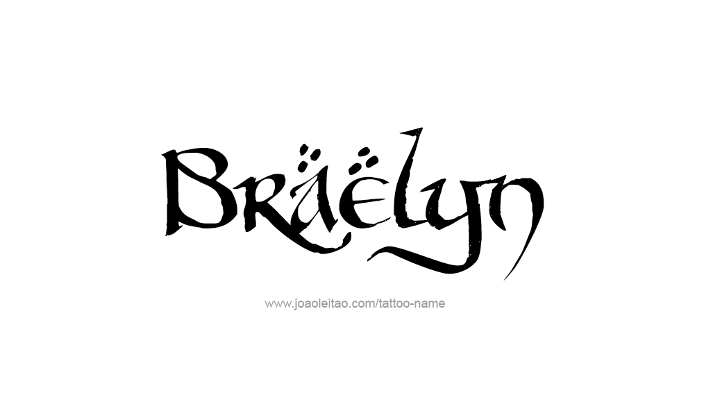 Tattoo Design Name Braelyn 