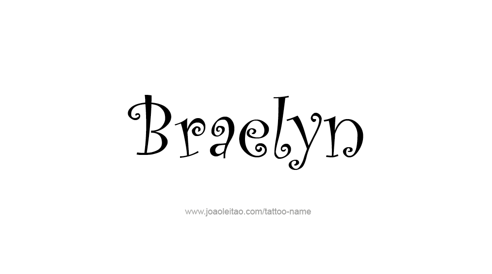 Tattoo Design Name Braelyn 