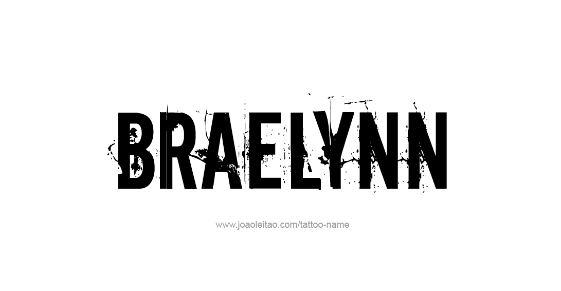 Tattoo Design Name Braelynn 