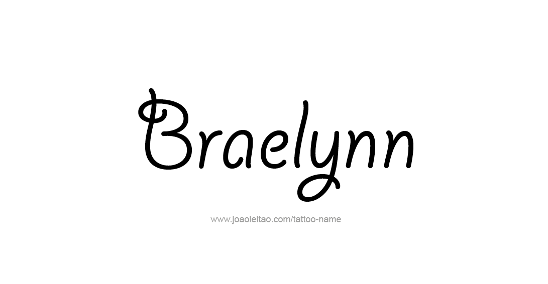 Tattoo Design Name Braelynn 