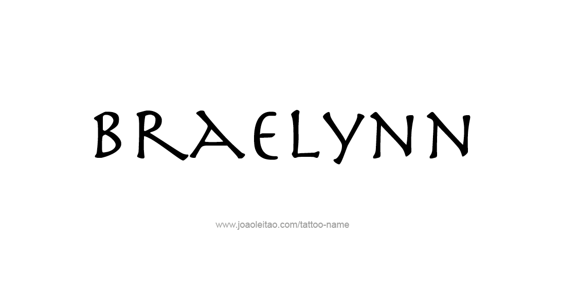 Tattoo Design Name Braelynn 