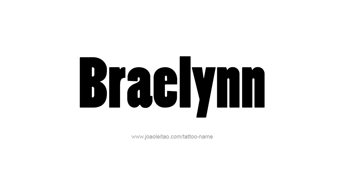 Tattoo Design Name Braelynn 